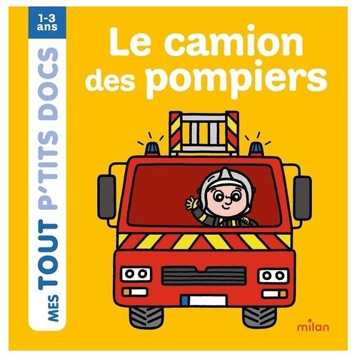 Le Camion Des Pompiers