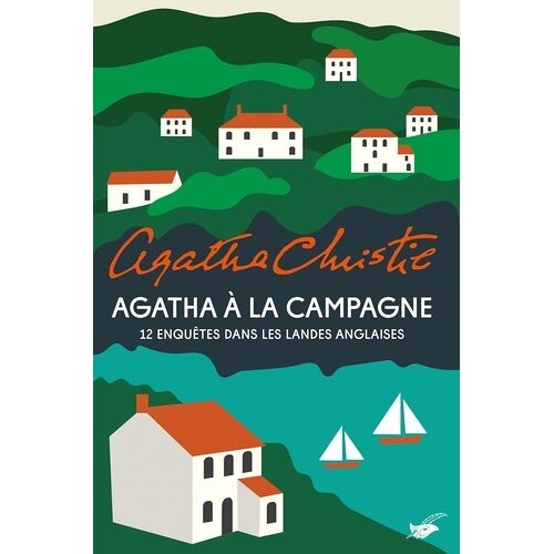 Agatha À La Campagne - 12 Enquêtes Dans Les Landes Anglaises