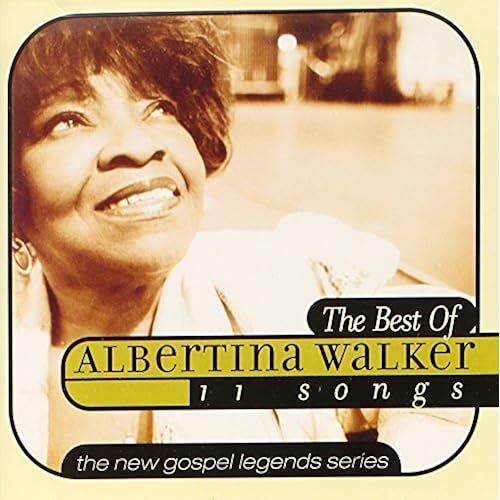 Best Of Albertina Walker