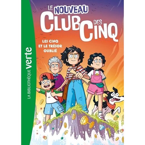 Le Nouveau Club Des Cinq - Tome 1 - Les Cinq Et Le Trésor Oublié