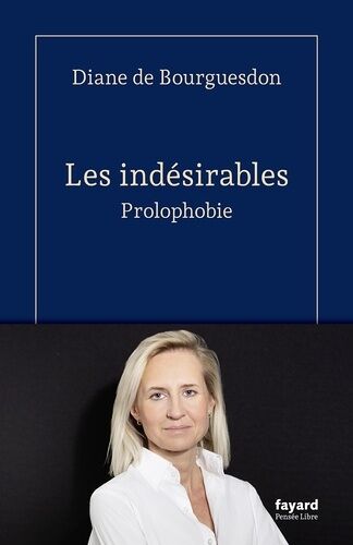 Les Indésirables - Prolophobie