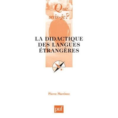 La Didactique Des Langues Étrangères - Que Sais-Je 5e Édition