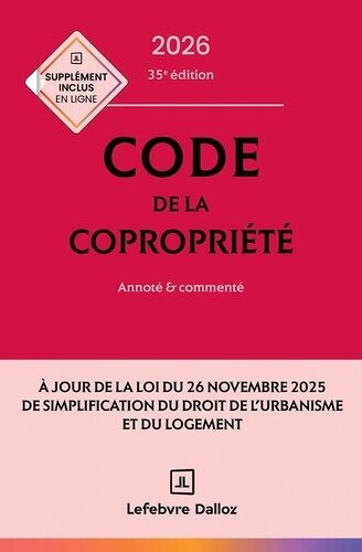 Code De La Copropriété - Annoté Et Commenté - Code Dalloz 2025