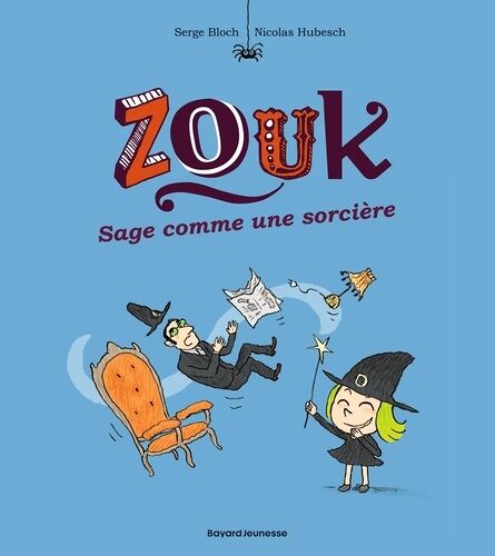 Zouk - Tome 9 - Sage Comme Une Sorcière