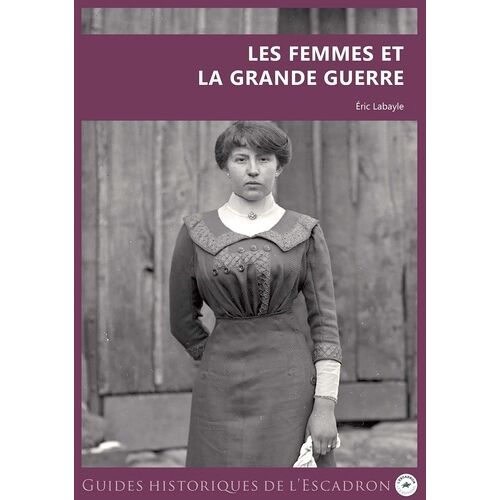 Les Femmes Et La Grande Guerre