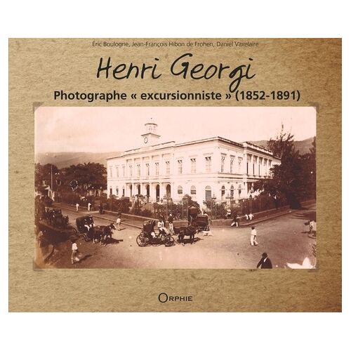 Henri Georgi : Photographe A Excursionniste A (1852-1891)