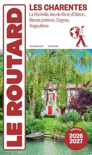 Charentes - La Rochelle, Iles De Ré Et D'oléron, Marais Poitevin, Cognac, Angoulême