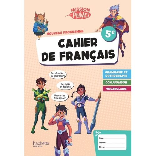 Cahier De Français 5e Mission Plumes