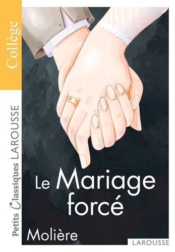 Le Mariage Forcé
