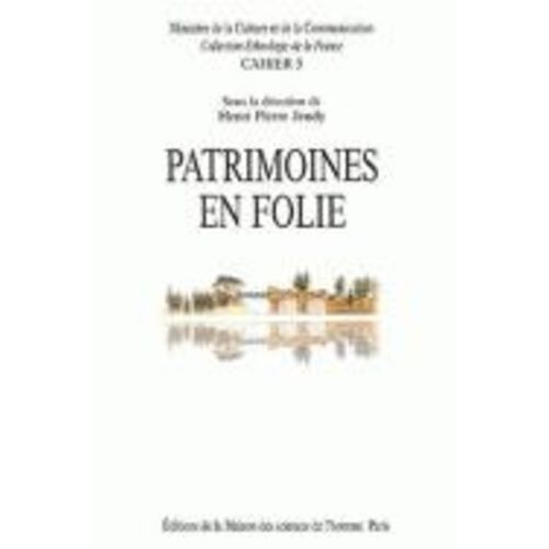 Patrimoines En Folie