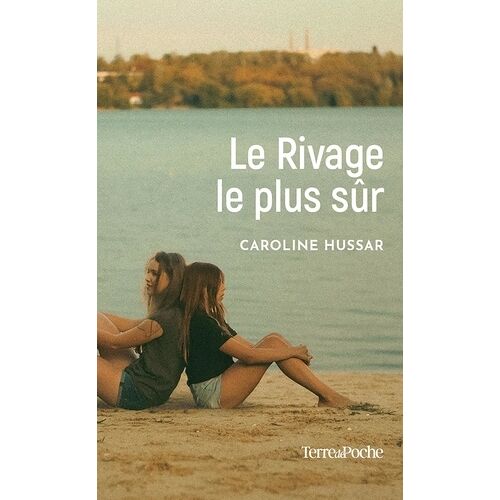 Le Rivage Le Plus Sûr