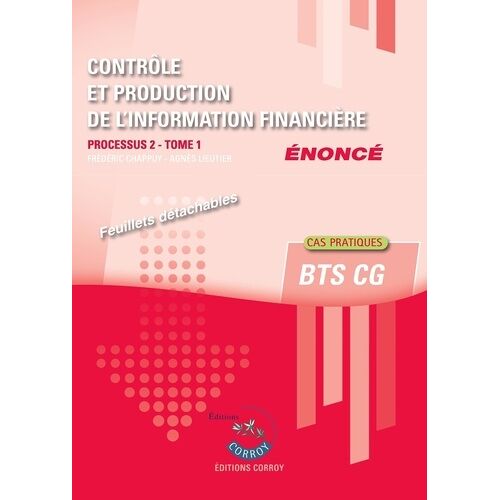Contrôle Et Production De L'information Financière Processus 2 Tome 1 Du Bts Cg - Enoncé