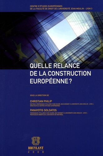 Quelle Relance De La Construction Européenne ?