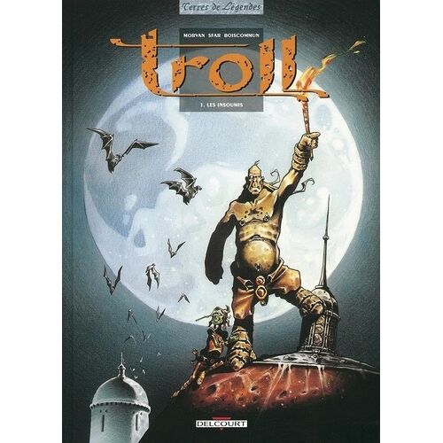 Troll - Tome 1 - Les Insoumis