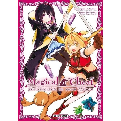 Magical Cheat - Sorcière Dans Un Autre Monde - Tome 2