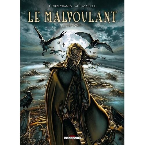 Le Malvoulant - Tome 1 - Le Don