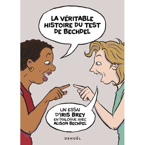 La Véritable Histoire Du Test De Bechdel