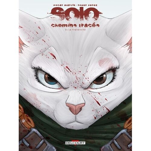 Solo Chemins Tracés - Tome 3 - La Fraternité