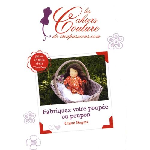 Fabriquez Votre Poupée Ou Poupon