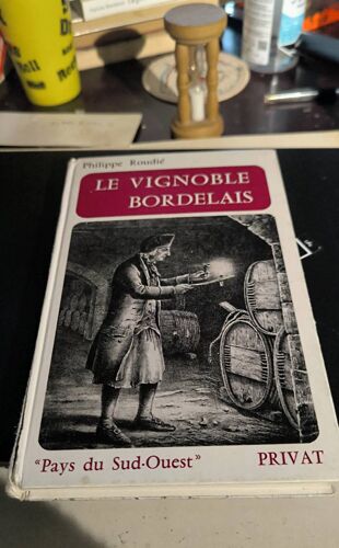 Le Vignoble Bordelais Philippe Roudier Privat
