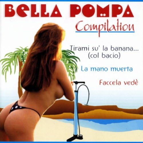 Bella Pompa Compilation
