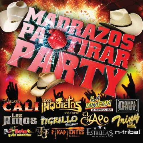 Madrazos Pa' Tirar Party