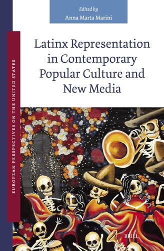 Latinx Representation In Contemporary Popular Culture And New Media