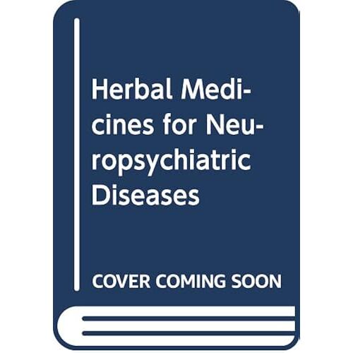 Herbal Medicines For Neuropsychiatric Diseases