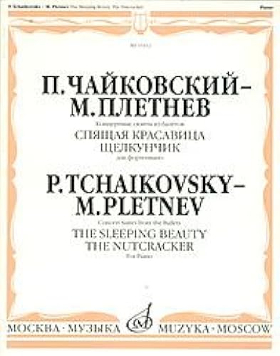 Tchaikovsky-Pletnev. The Sleeping Beauty And The Nutcracker: Concert Suites From The Ballets For Piano.
