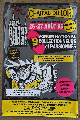 Affiche 40 Cm X 60 Cm Du Château Du Loir (72) 1995. 9ème Forum National, Collectionneurs Et Passionnes.