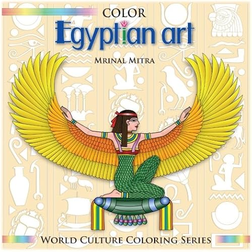 Color Egyptian Art (World Culture Coloring)