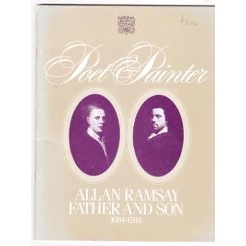 Poet And Painter: Allan Ramsay, Father And Son, 1684-1784