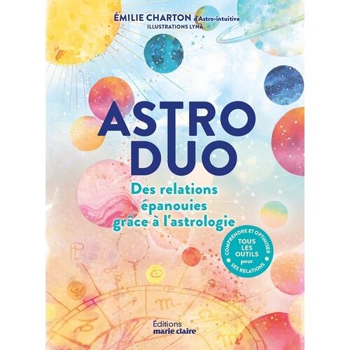 Astro Duo - Des Relations Épanouies Grâce À L'astrologie