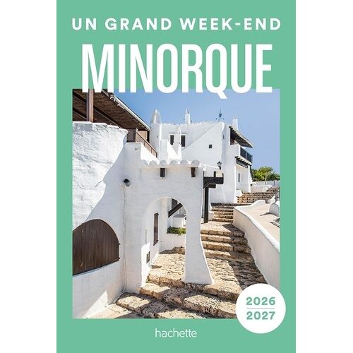 Un Grand Week-End À Minorque