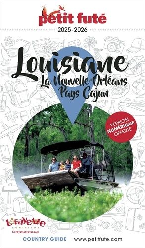 Petit Futé Louisiane - La Nouvelle-Orléans - Pays Cajun