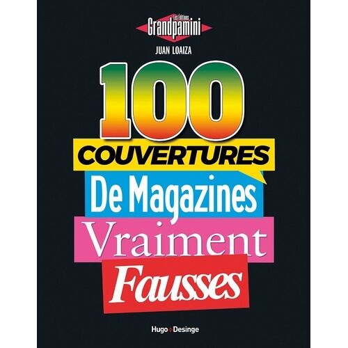 100 Couvertures De Magazines Vraiment Fausses