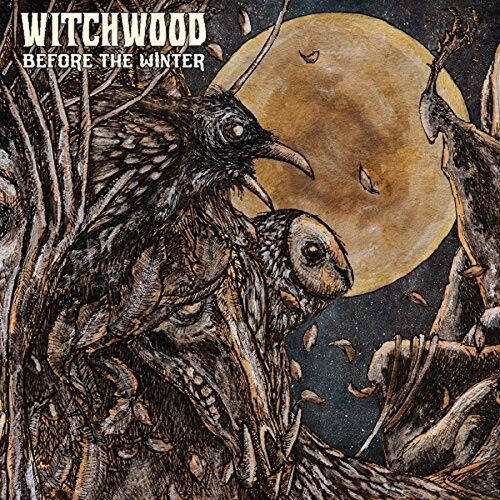 Witchwood Before The Winter
