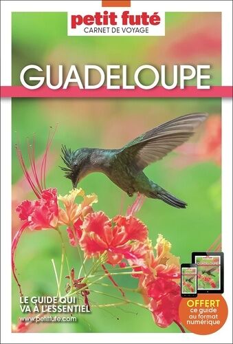 Guadeloupe - La Dominique - Carnet De Voyage Petit Futé 2025