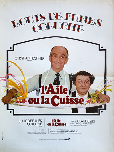 L'Aile Ou La Cuisse - Véritable Affiche De Cinéma Pliée - Format 40x60 Cm - De Claude Zidi Avec Louis De Funès, Coluche, Ann Zacharias, Julien Guiomar, Raymond Bussières, Claude Gensac - 1976