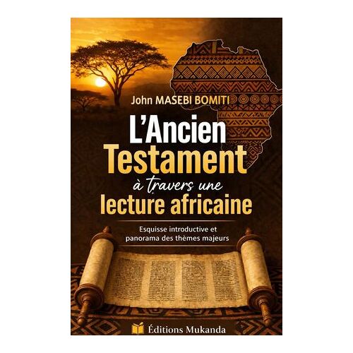 L'ancien Testament À Travers Une Lecture Africaine