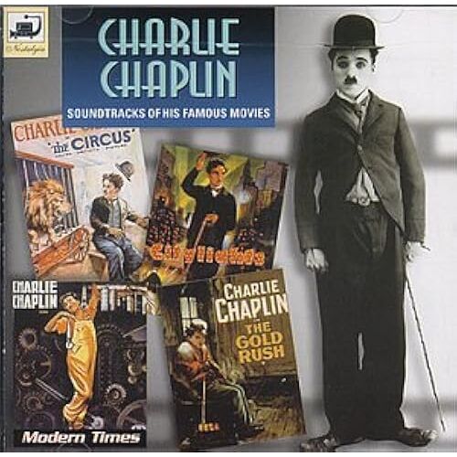Charlie Chaplin: Soundtracks From His Favorite Movies