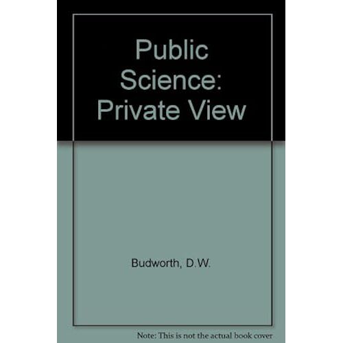 Public Science - Private View,