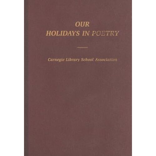 Our Holidays In Poetry