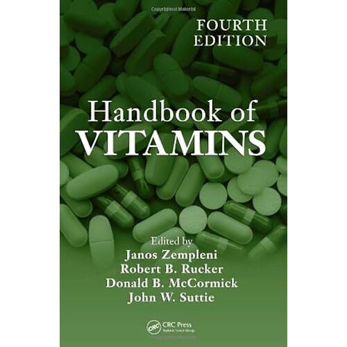 Handbook Of Vitamins, Fourth Edition