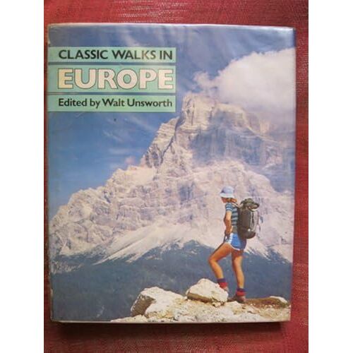 Classic Walks In Europe (Classic Walks Series)