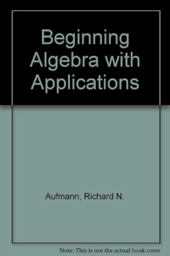 Beginning Algebra With Applications