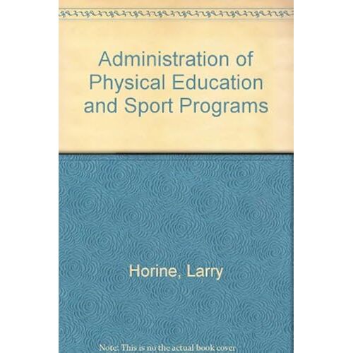 Administration Of Physical Education And Sport Programs
