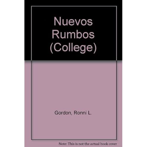 Nuevos Rumbos: A Short Course For Elementary Spanish (College)