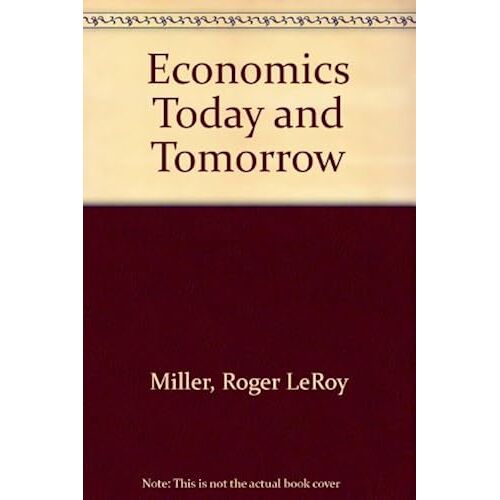 Economics Today And Tomorrow