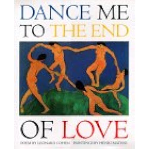 Dance Me To The End Of Love